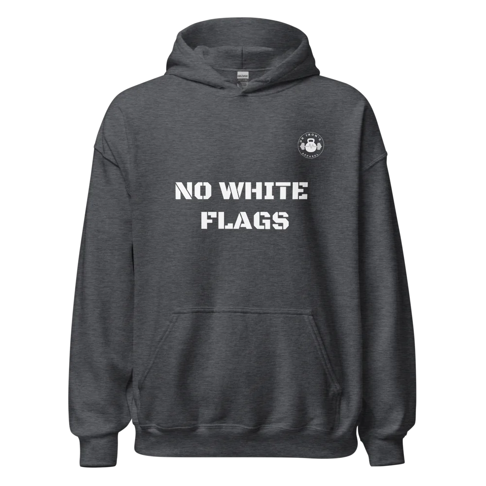 no white flags unisex hoodie