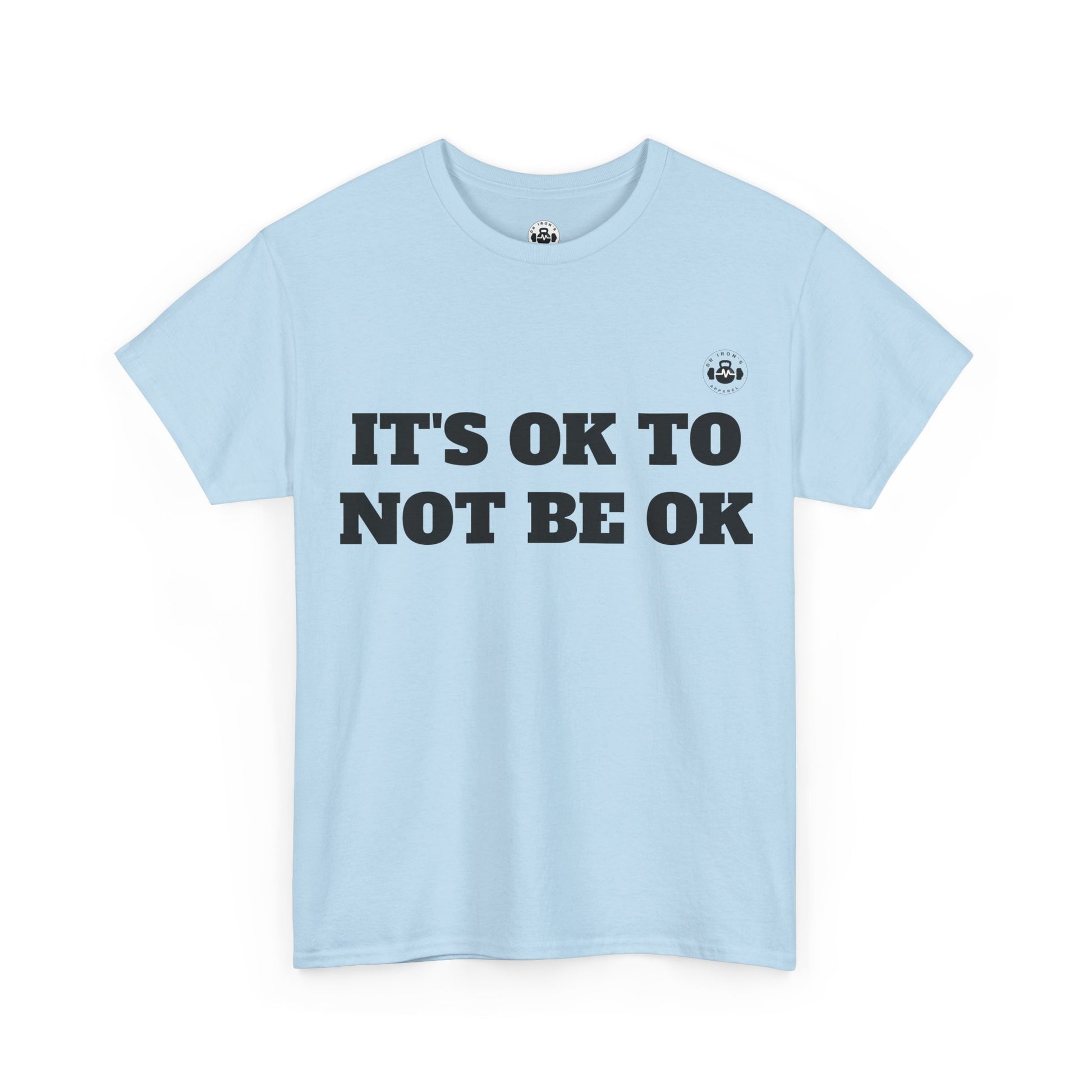 It's OK to Not Be OK Unisex Heavy Cotton Tee - Mental Health Awareness Tee, Casual Comfort, Inspirational Shirt, Self-Care Gift