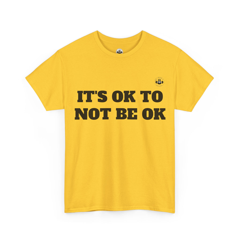It's OK to Not Be OK Unisex Heavy Cotton Tee - Mental Health Awareness Tee, Casual Comfort, Inspirational Shirt, Self-Care Gift