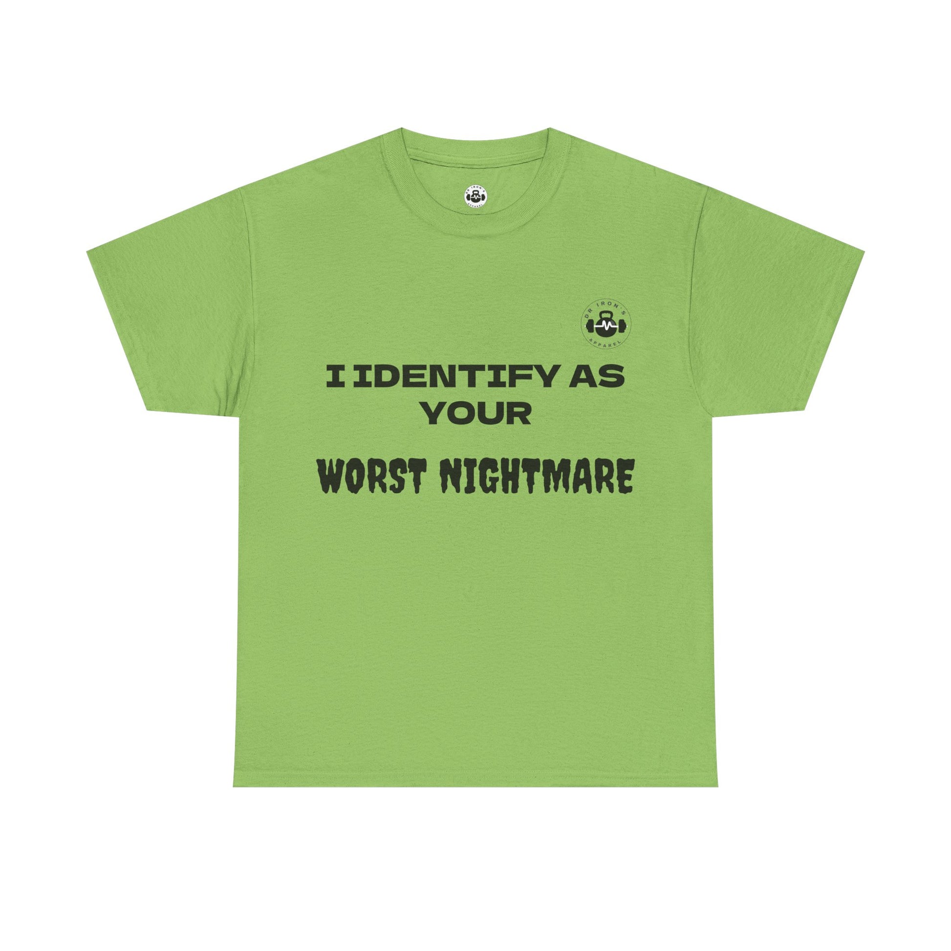 Unisex Cotton Tee - 'I Identify as Your Worst Nightmare'