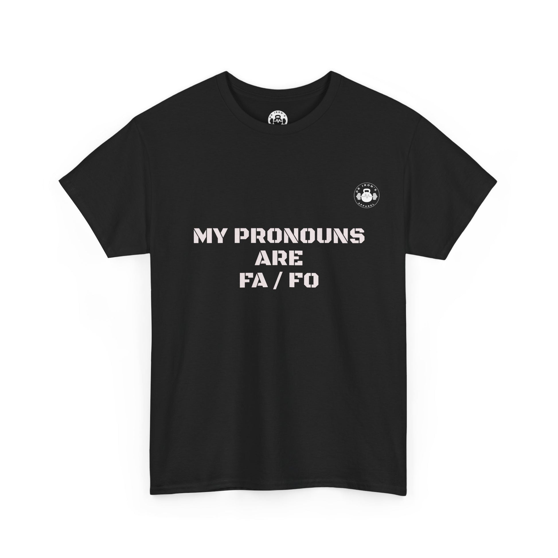 Unisex Heavy Cotton Tee - My Pronouns Are FA/FO, Gender Inclusive T-Shirt, LGBTQ+ Pride Apparel, Statement Tee, Comfortable Everyday Wear
