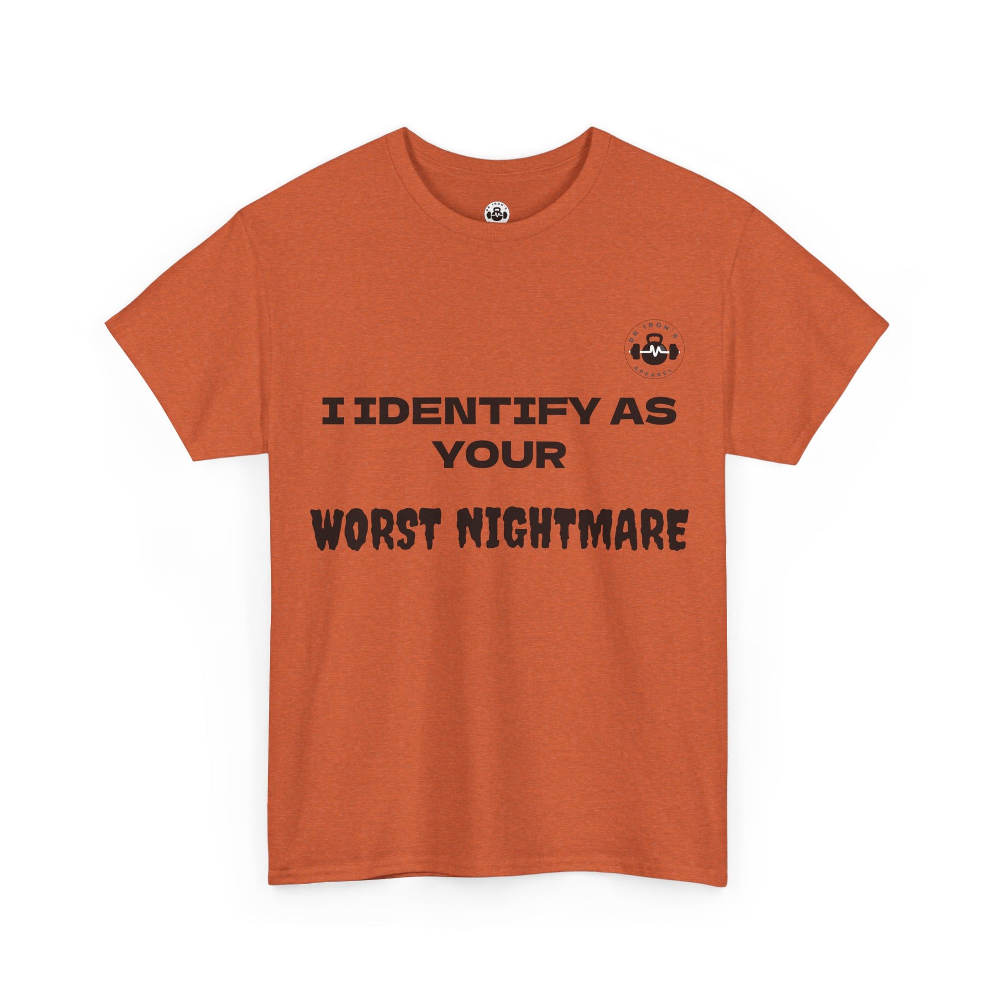Unisex Cotton Tee - 'I Identify as Your Worst Nightmare'
