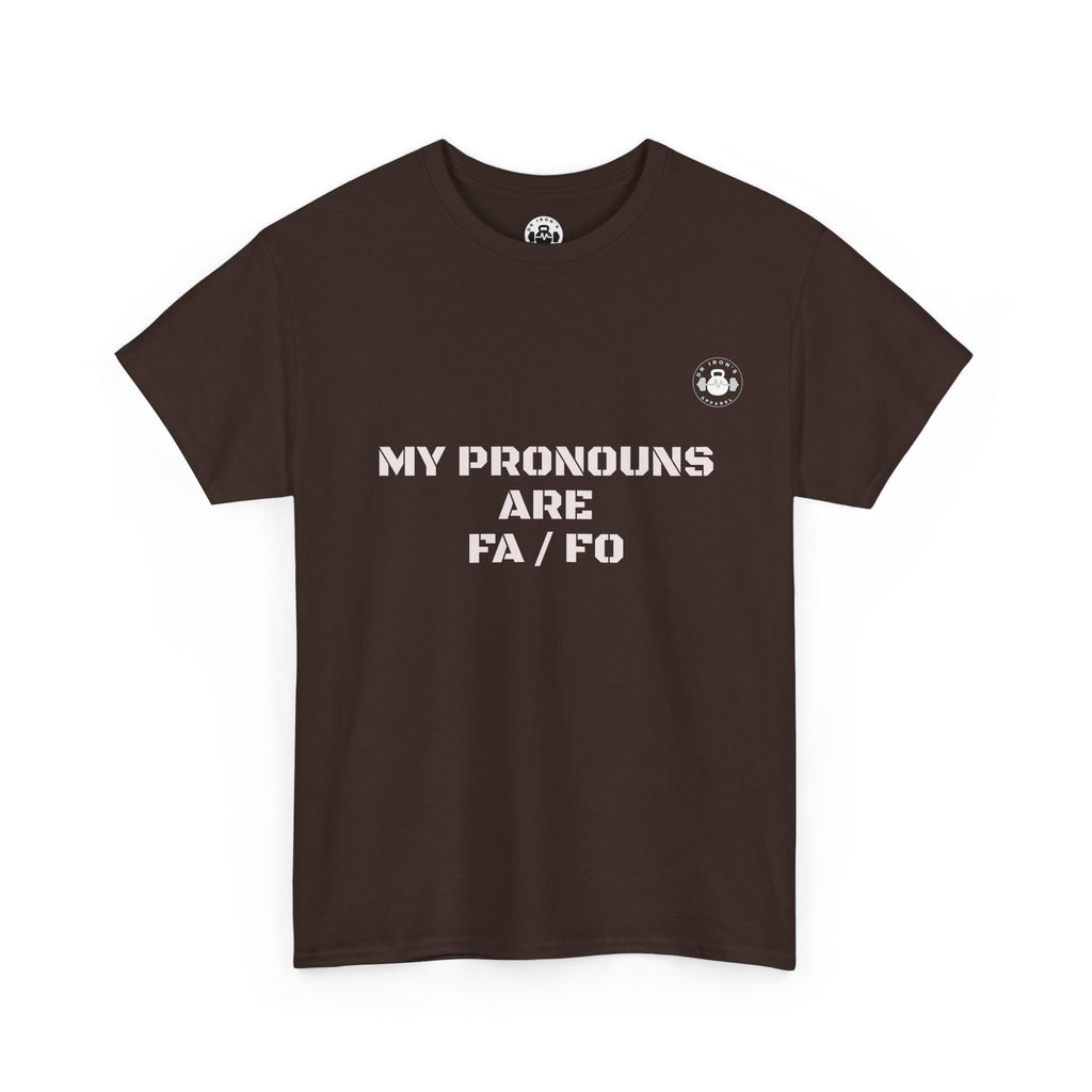 Unisex Heavy Cotton Tee - My Pronouns Are FA/FO, Gender Inclusive T-Shirt, LGBTQ+ Pride Apparel, Statement Tee, Comfortable Everyday Wear