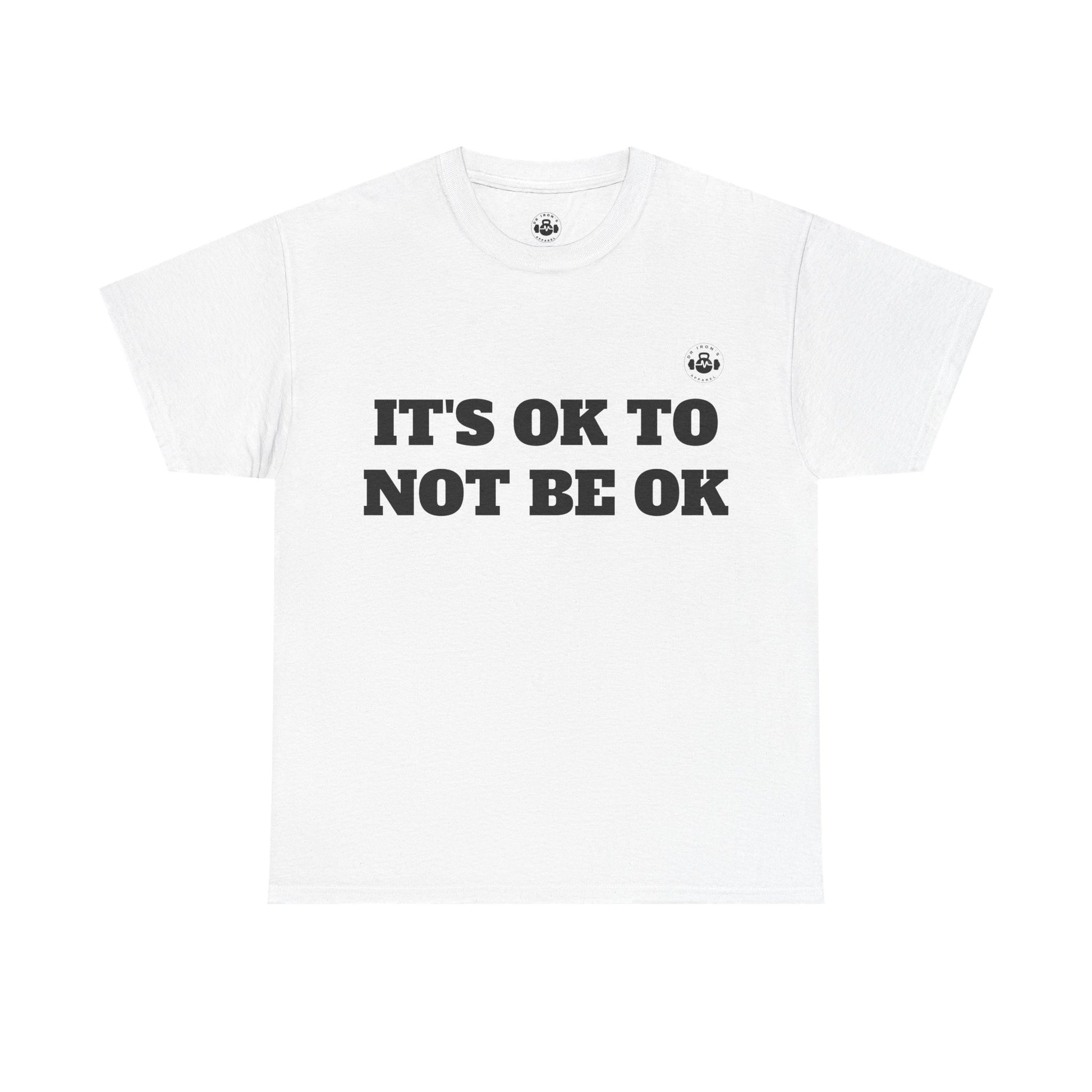 It's OK to Not Be OK Unisex Heavy Cotton Tee - Mental Health Awareness Tee, Casual Comfort, Inspirational Shirt, Self-Care Gift