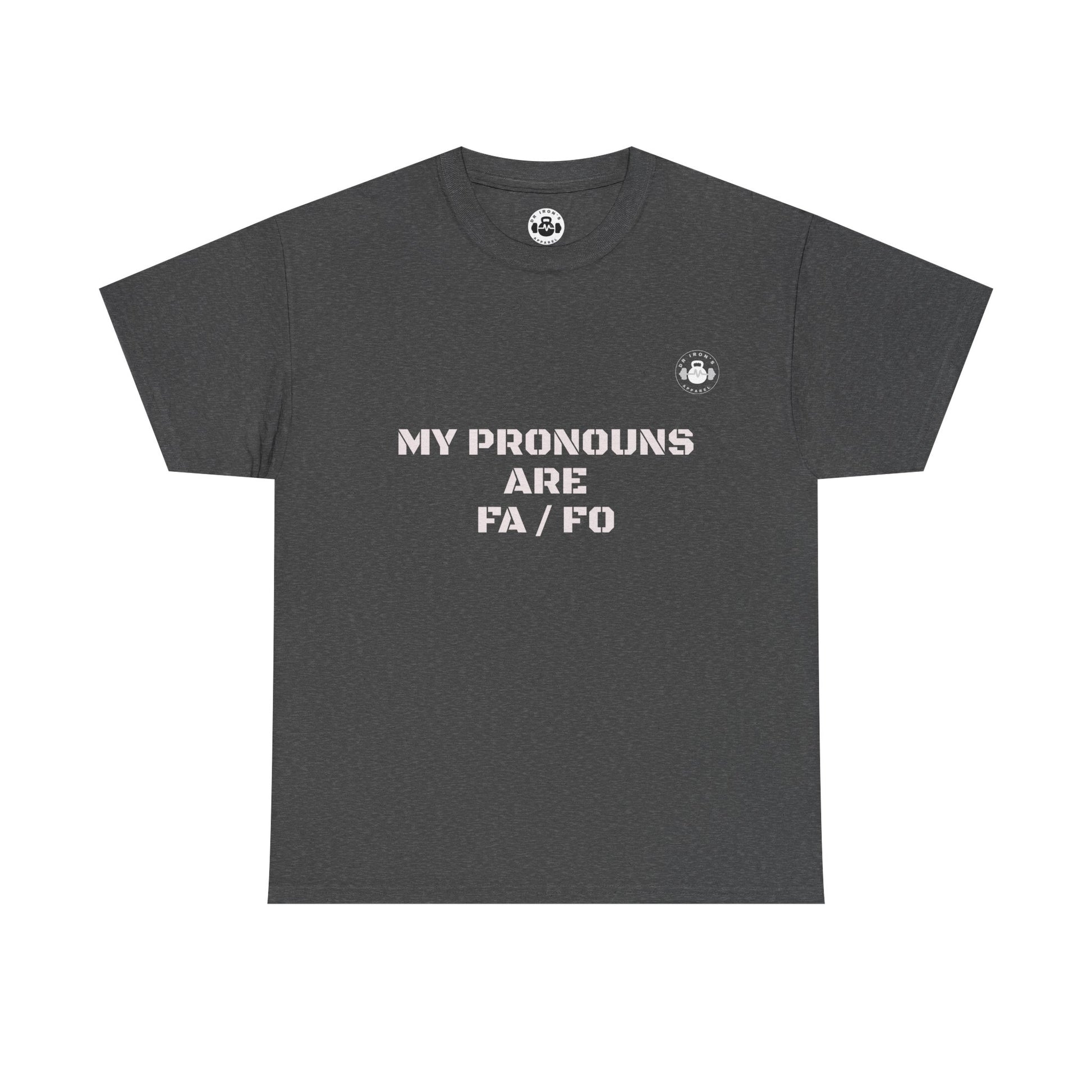 Unisex Heavy Cotton Tee - My Pronouns Are FA/FO, Gender Inclusive T-Shirt, LGBTQ+ Pride Apparel, Statement Tee, Comfortable Everyday Wear