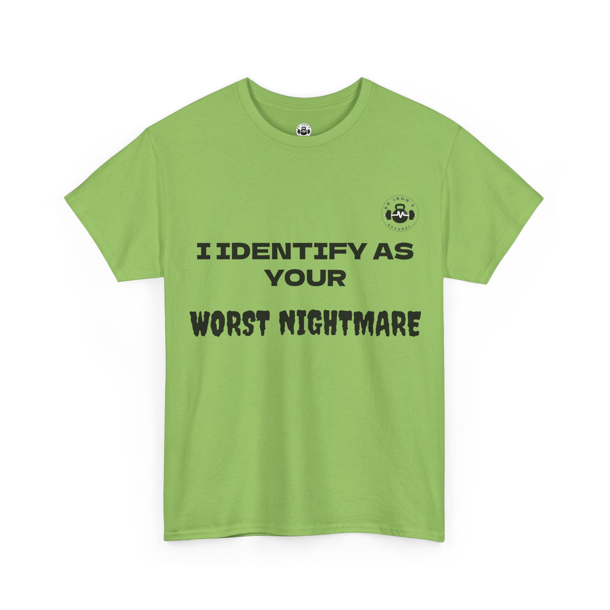 Unisex Cotton Tee - 'I Identify as Your Worst Nightmare'