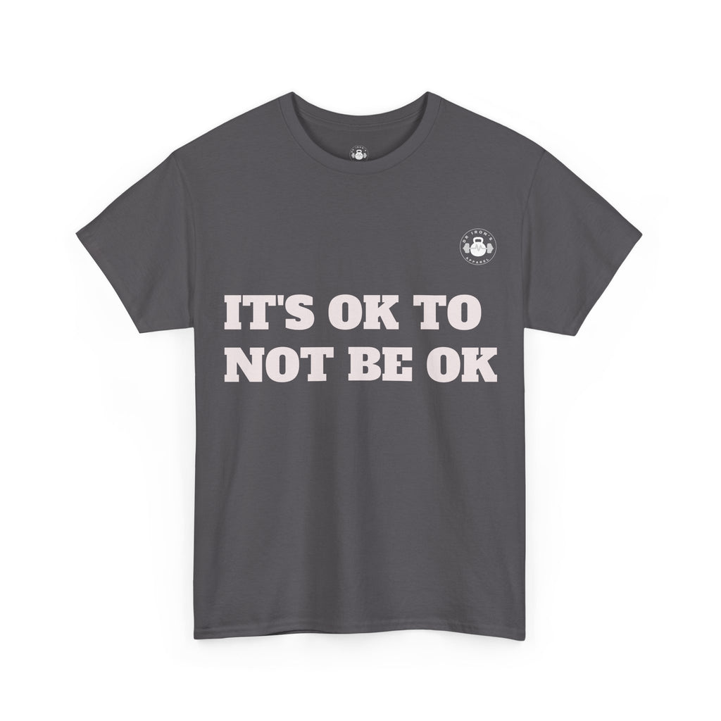 Unisex Heavy Cotton Tee - It's OK to Not Be OK T-Shirt, Mental Health Awareness Shirt, Self-Care Apparel, Gift for Friends, [...]