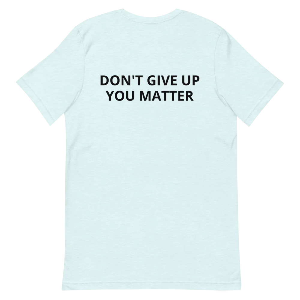 Unisex Staple you matter T-Shirt