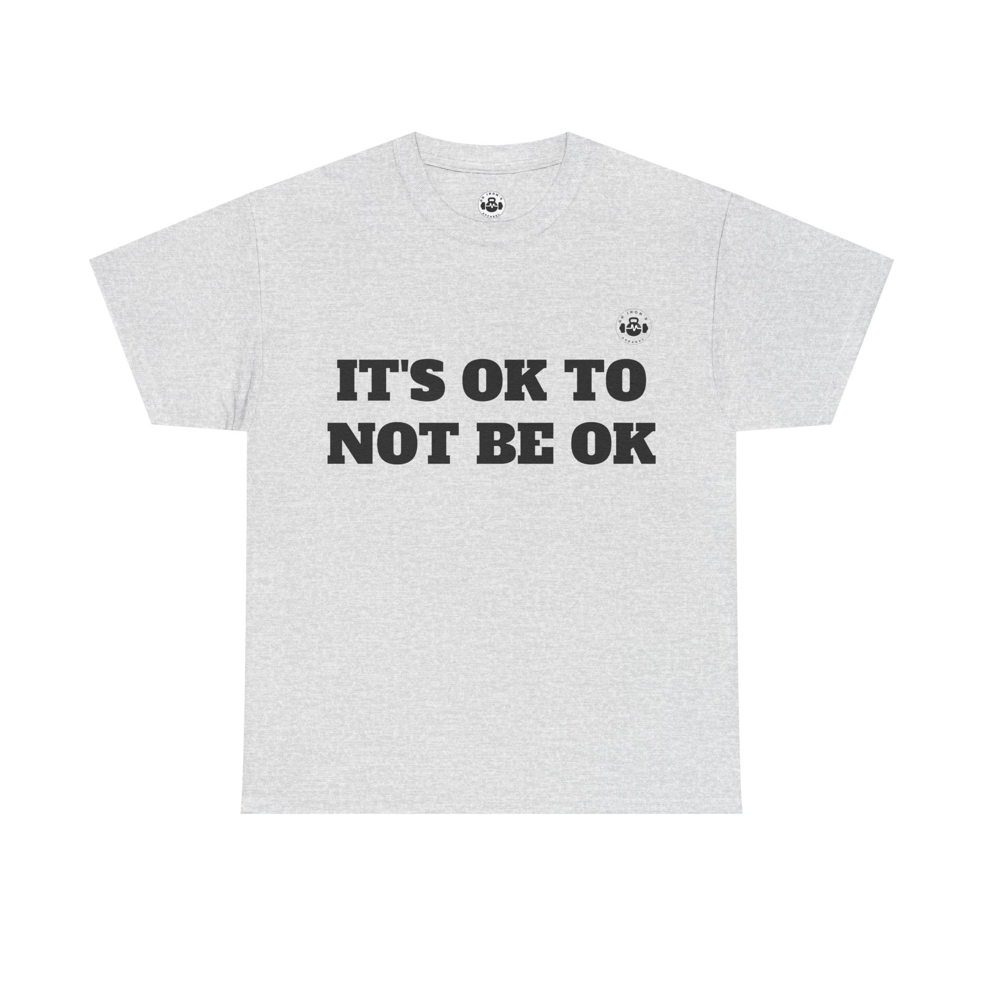 It's OK to Not Be OK Unisex Heavy Cotton Tee - Mental Health Awareness Tee, Casual Comfort, Inspirational Shirt, Self-Care Gift