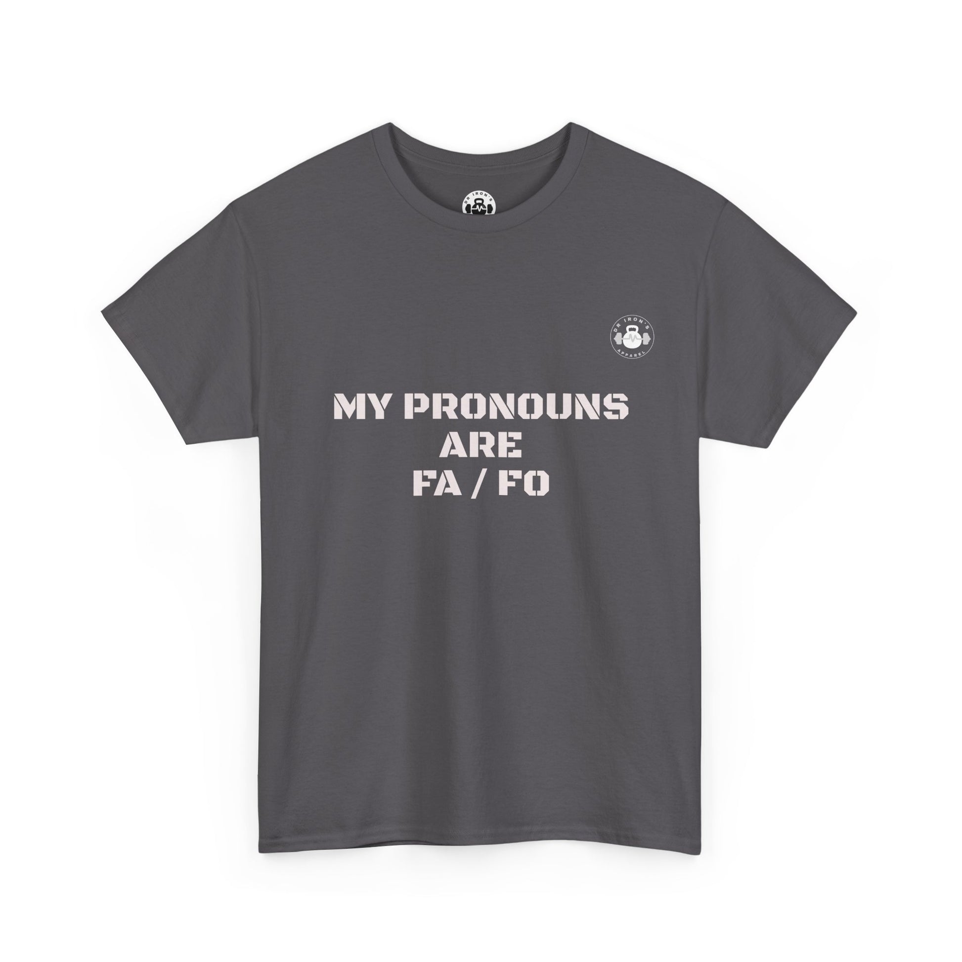 Unisex Heavy Cotton Tee - My Pronouns Are FA/FO, Gender Inclusive T-Shirt, LGBTQ+ Pride Apparel, Statement Tee, Comfortable Everyday Wear