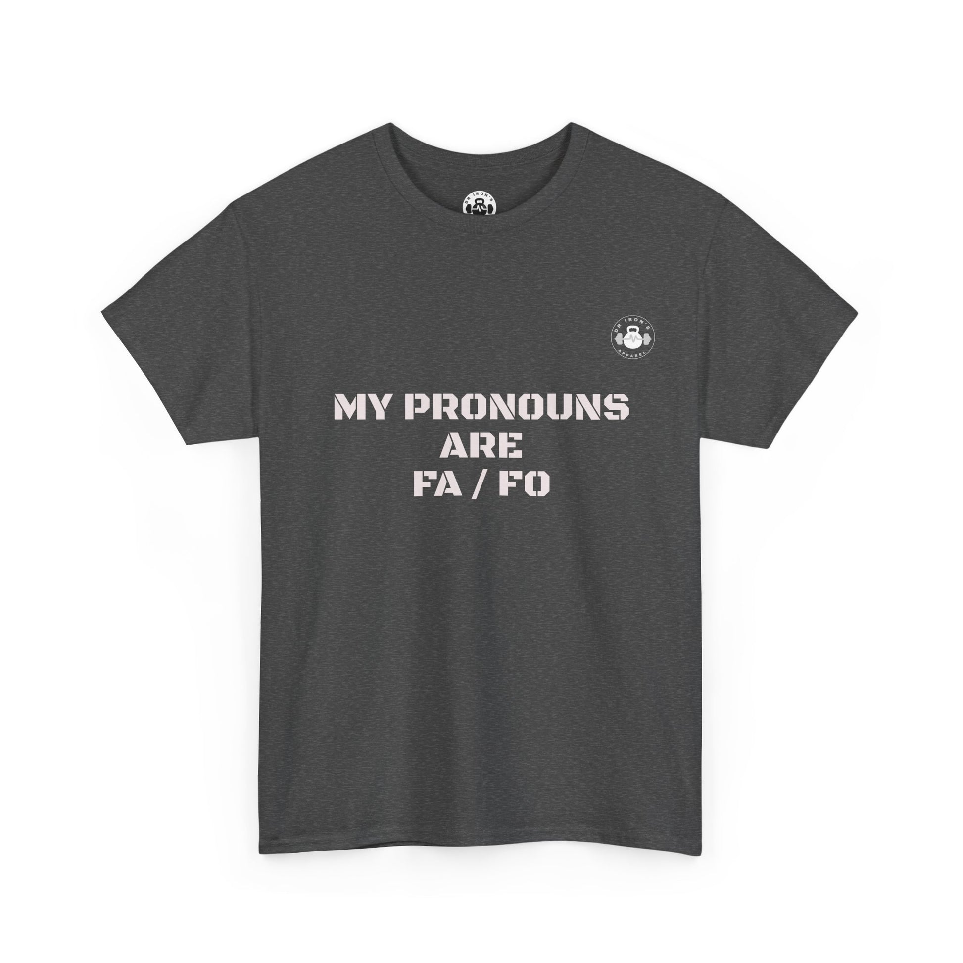 Unisex Heavy Cotton Tee - My Pronouns Are FA/FO, Gender Inclusive T-Shirt, LGBTQ+ Pride Apparel, Statement Tee, Comfortable Everyday Wear