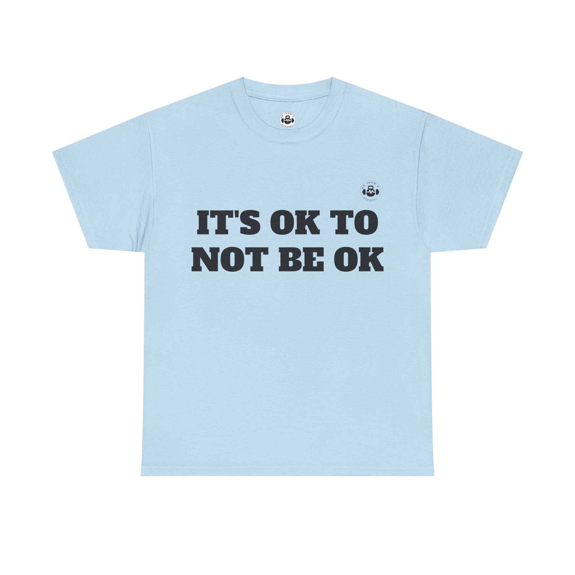 It's OK to Not Be OK Unisex Heavy Cotton Tee - Mental Health Awareness Tee, Casual Comfort, Inspirational Shirt, Self-Care Gift