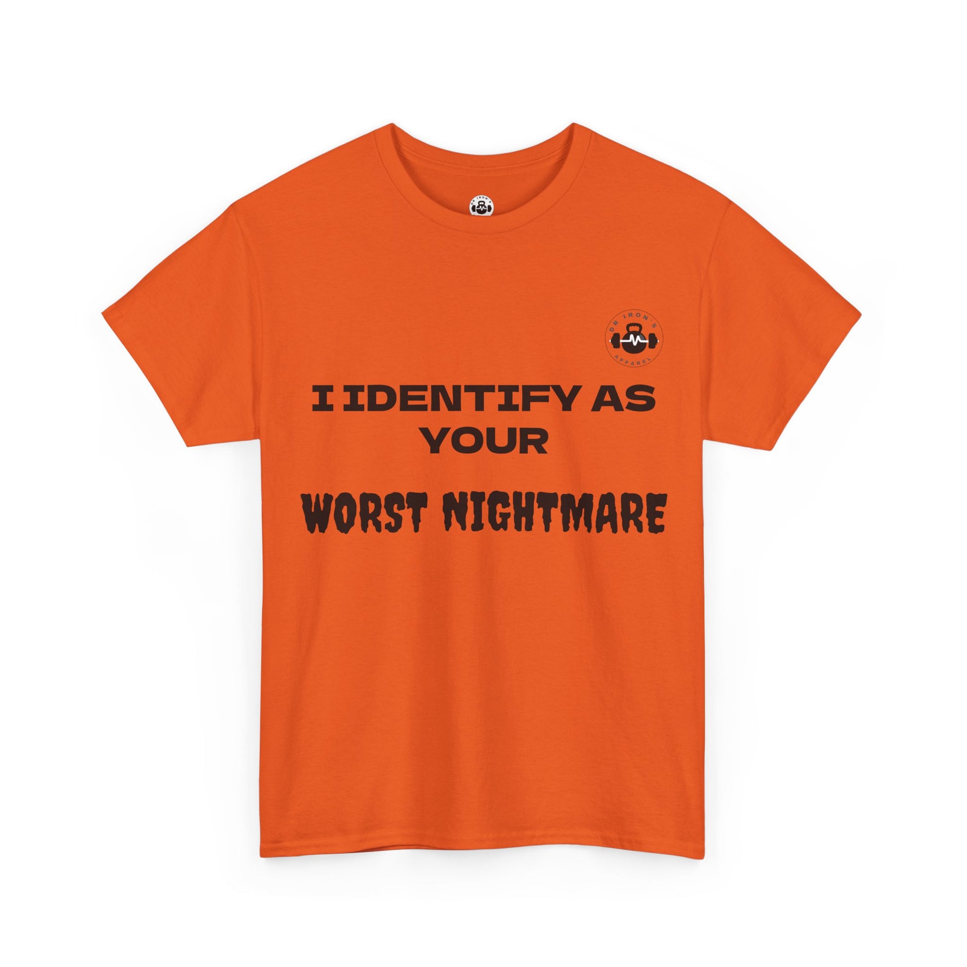 Unisex Cotton Tee - 'I Identify as Your Worst Nightmare'