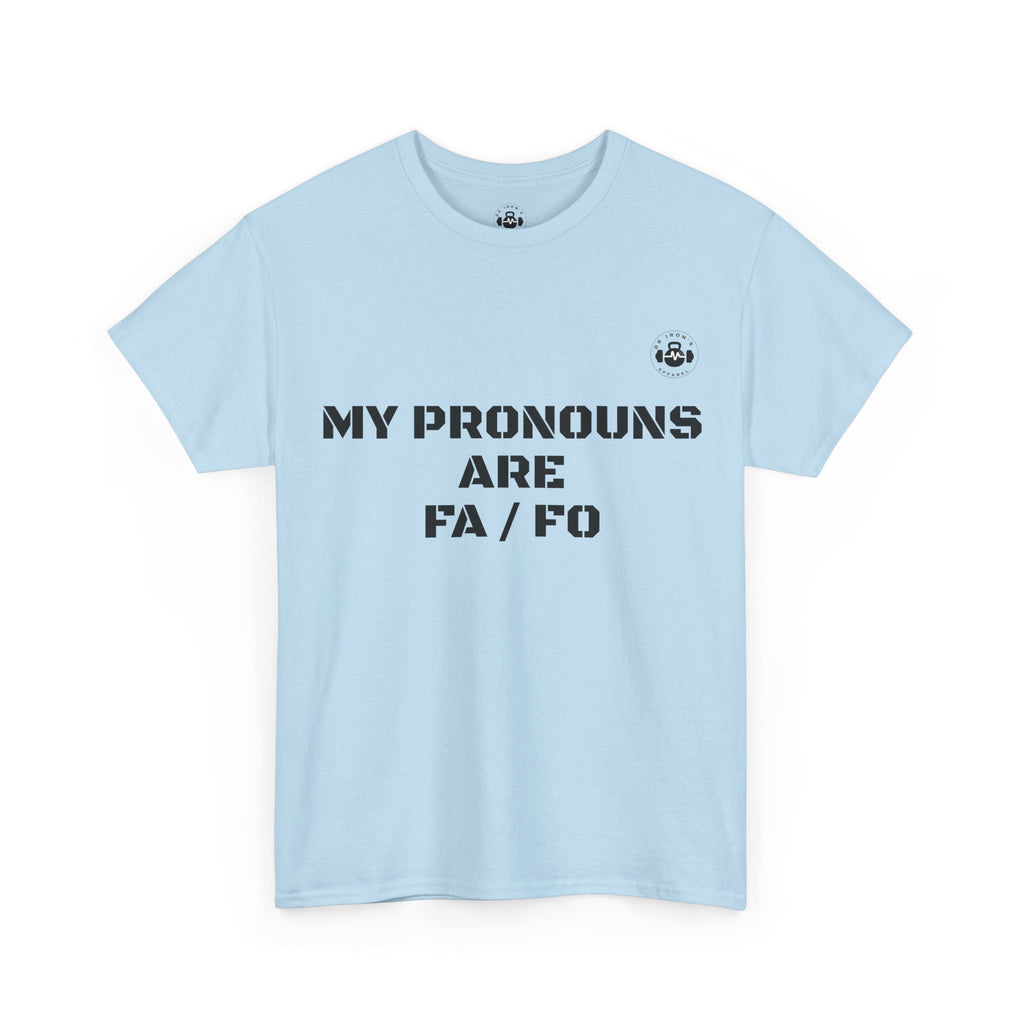 Unisex Heavy Cotton Tee - My Pronouns Are FA/FO, Pride Apparel, LGBTQ+ T-Shirt, Gender Expression Tee, Equality Support Shirt, [...]