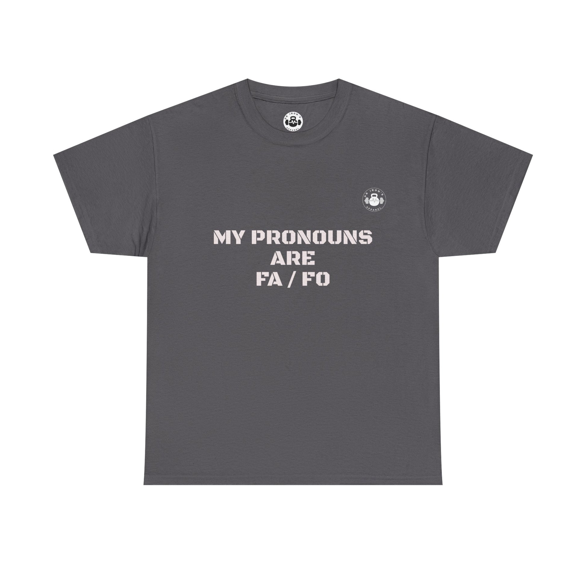 Unisex Heavy Cotton Tee - My Pronouns Are FA/FO, Gender Inclusive T-Shirt, LGBTQ+ Pride Apparel, Statement Tee, Comfortable Everyday Wear