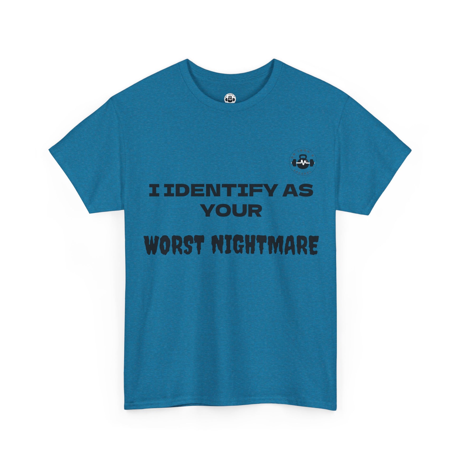 Unisex Cotton Tee - 'I Identify as Your Worst Nightmare'