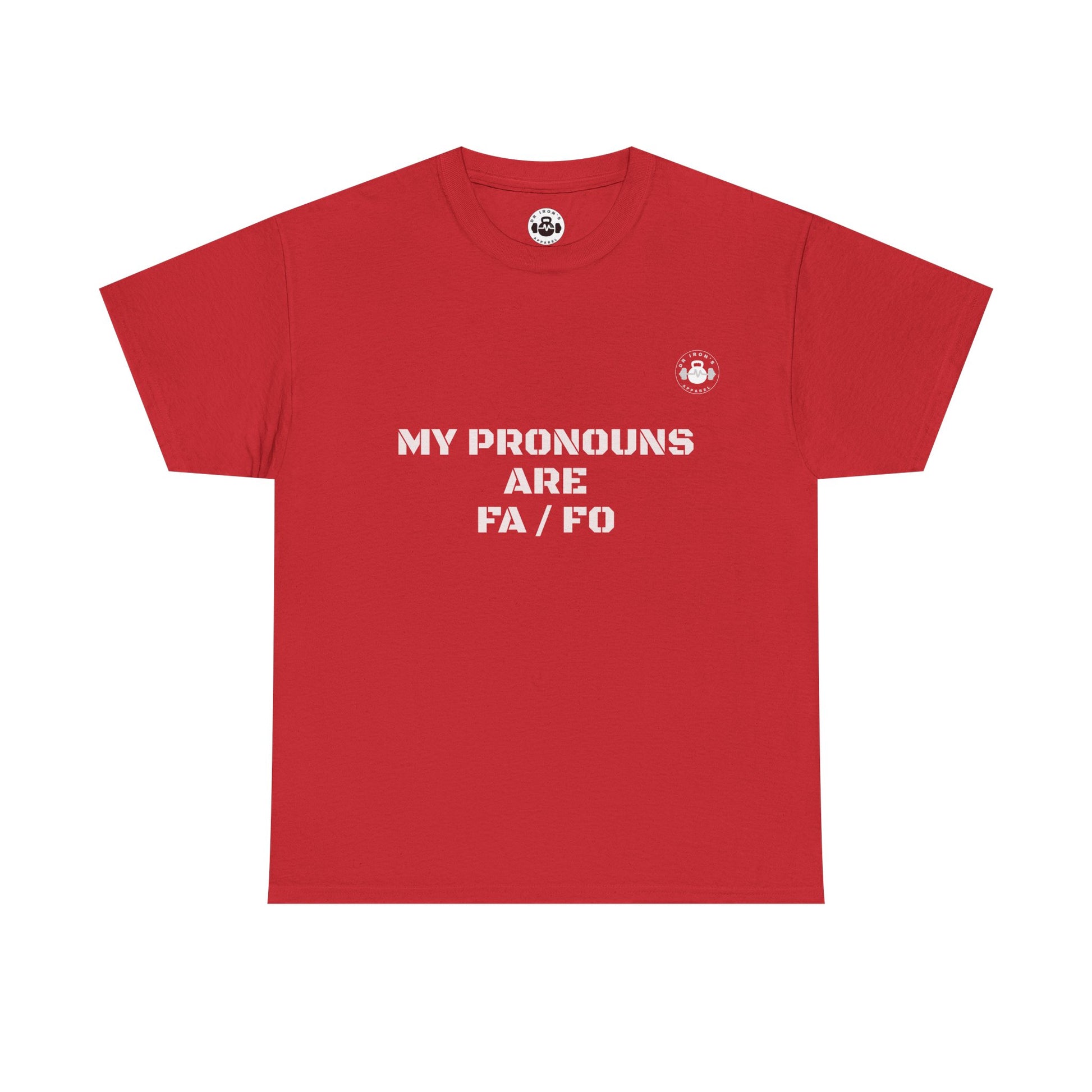 Unisex Heavy Cotton Tee - My Pronouns Are FA/FO, Gender Inclusive T-Shirt, LGBTQ+ Pride Apparel, Statement Tee, Comfortable Everyday Wear