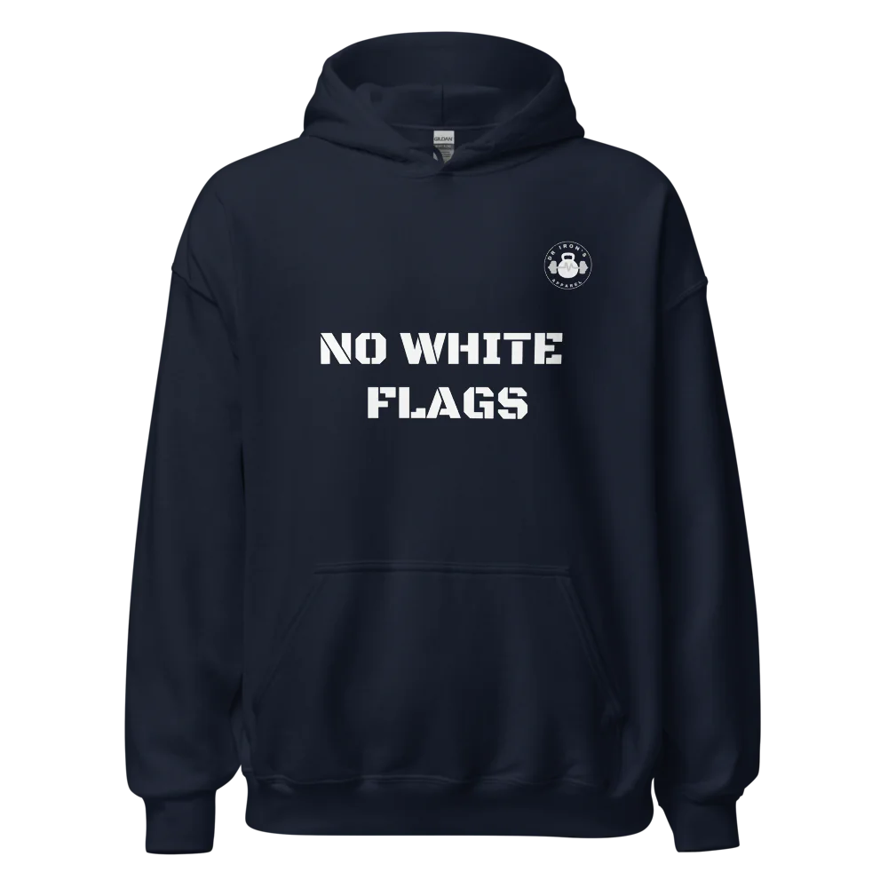 no white flags unisex hoodie