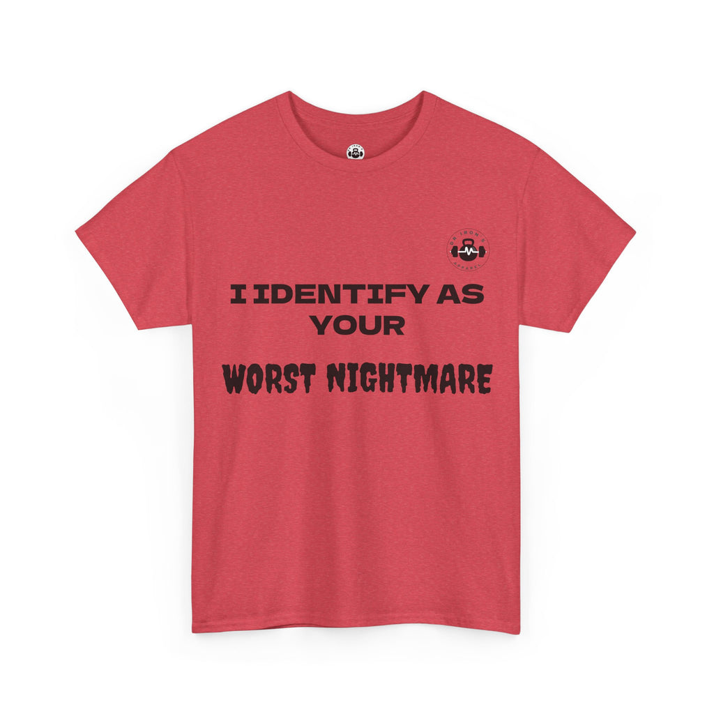 Unisex Cotton Tee - 'I Identify as Your Worst Nightmare'