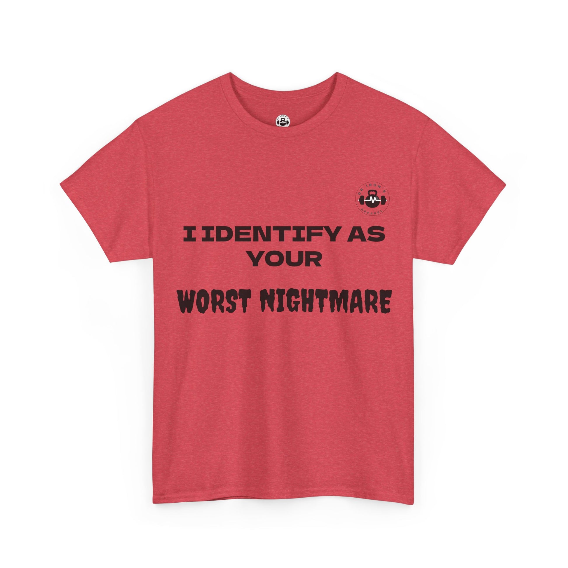 Unisex Cotton Tee - 'I Identify as Your Worst Nightmare'