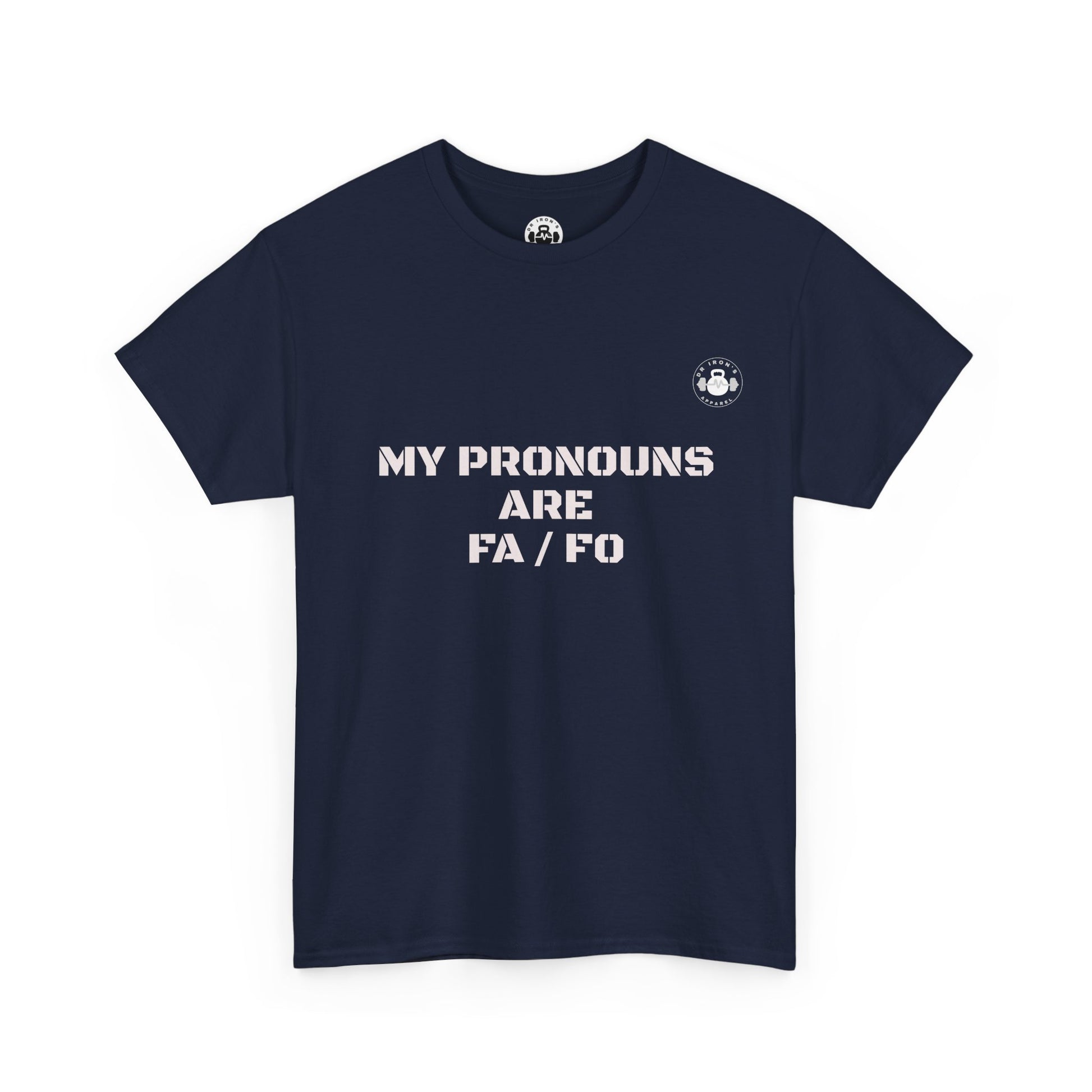 Unisex Heavy Cotton Tee - My Pronouns Are FA/FO, Gender Inclusive T-Shirt, LGBTQ+ Pride Apparel, Statement Tee, Comfortable Everyday Wear