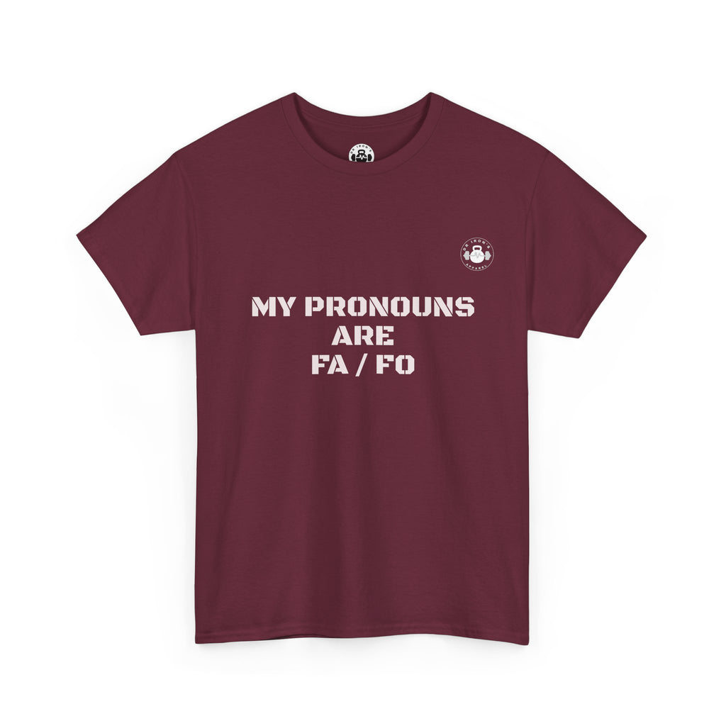 Unisex Heavy Cotton Tee - My Pronouns Are FA/FO, Gender Inclusive T-Shirt, LGBTQ+ Pride Apparel, Statement Tee, Comfortable Everyday Wear