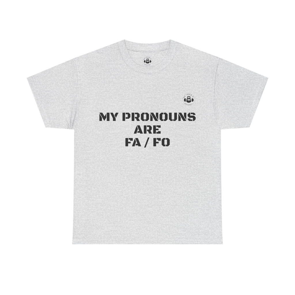 Unisex Heavy Cotton Tee - My Pronouns Are FA/FO, Pride Apparel, LGBTQ+ T-Shirt, Gender Expression Tee, Equality Support Shirt, [...]