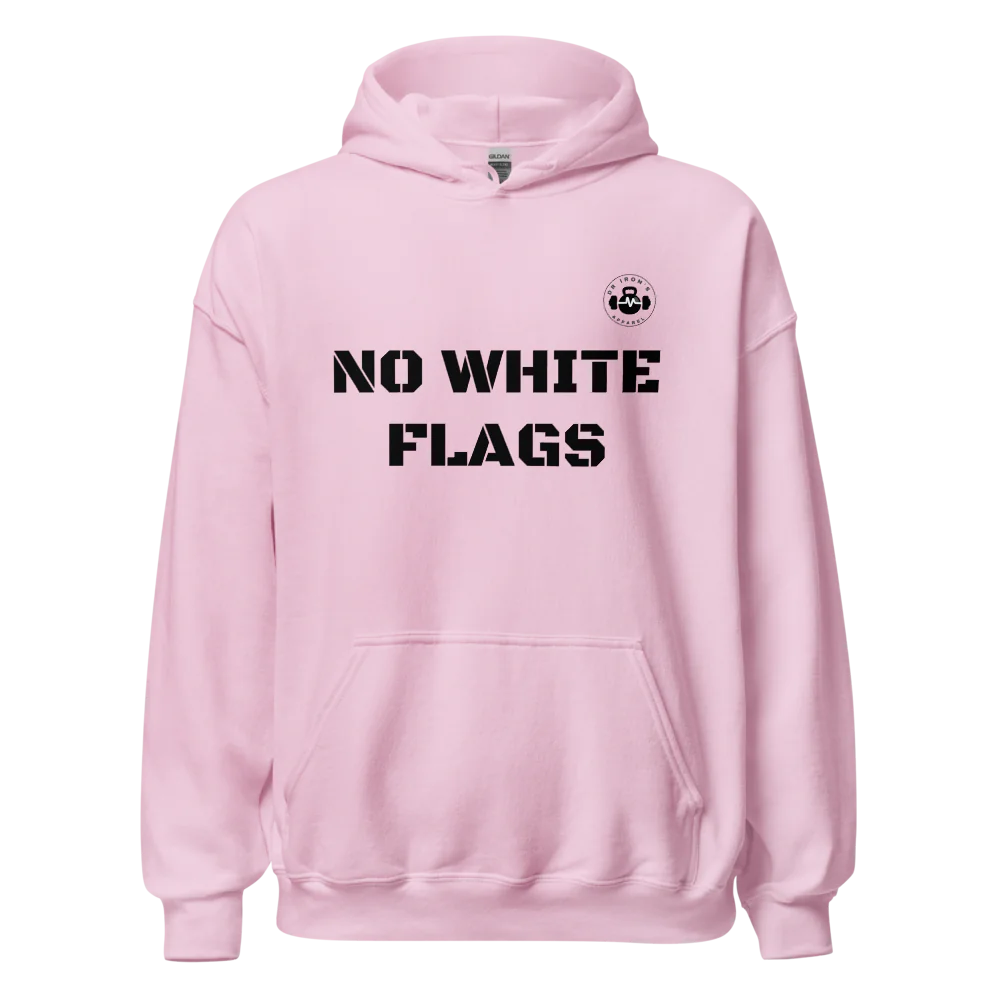 no white flags unisex hoodie