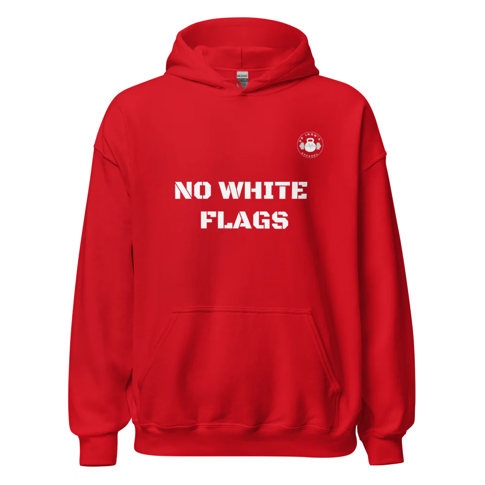 no white flags unisex hoodie