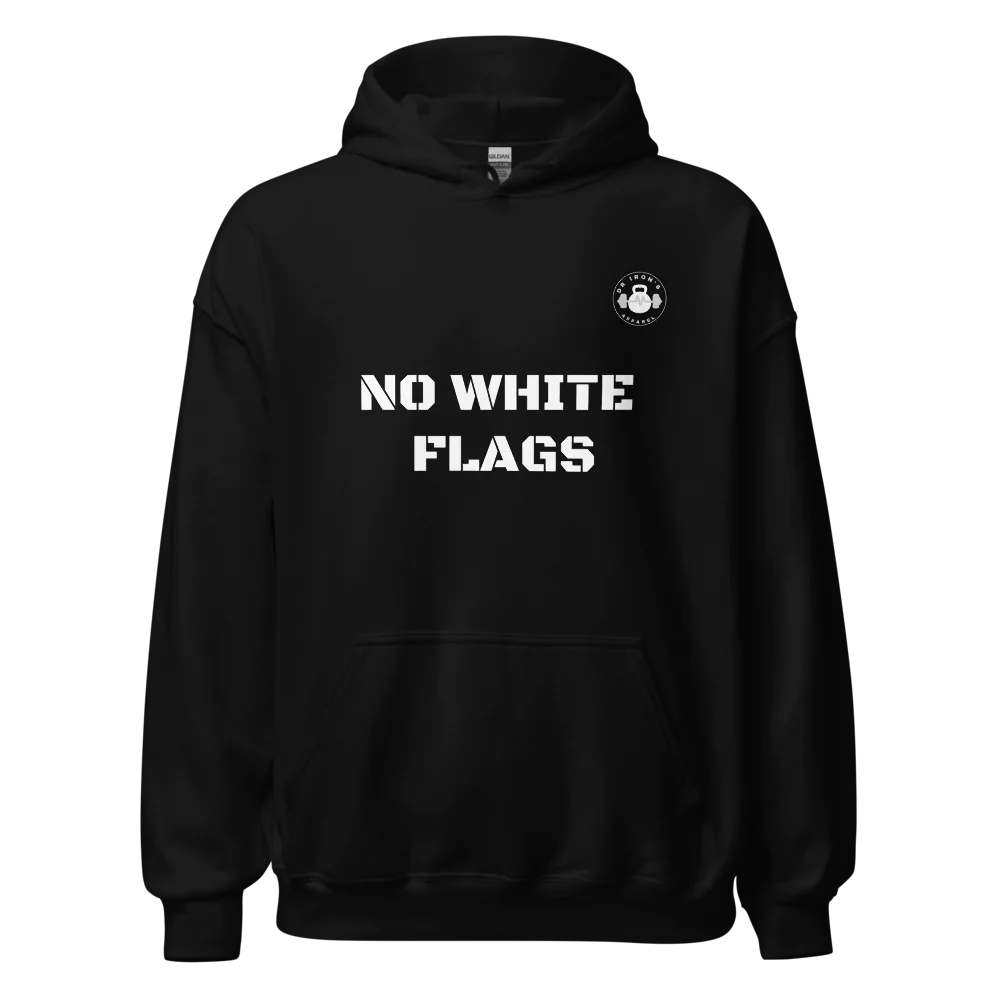 no white flags unisex hoodie